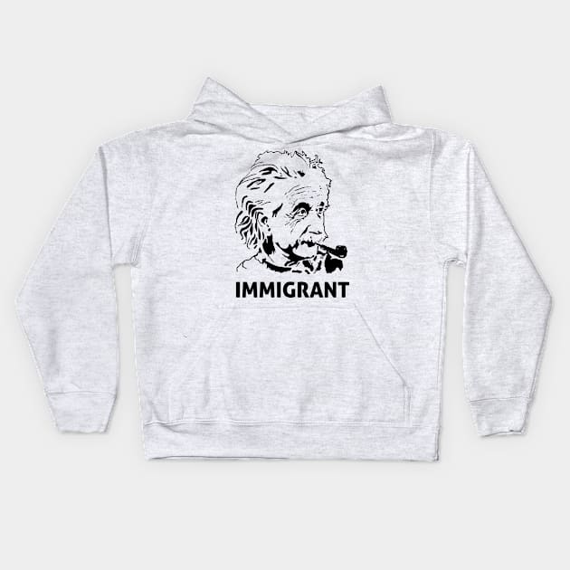 Einstein Immigrant Kids Hoodie by encodedshirts